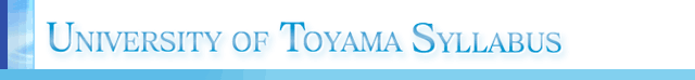 UNIVERSITY OF TOYAMA SYLLABUS